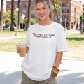 "ADULT" TEE